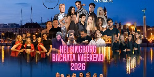 \u2b50\ufe0fHelsingborg Bachata Weekend by IMove Bachata \u2b50\ufe0f