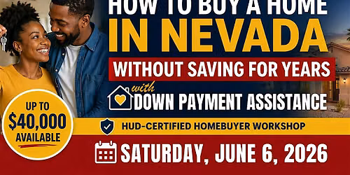 The Path to Homeownership: DOWN PAYMENT ASSISTANCE WORKSHOP