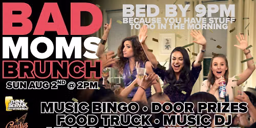 BAD MOMS BRUNCH @ Candy's Back Bar (Davenport, IA) \/ Sunday, June 28th @ 2pm