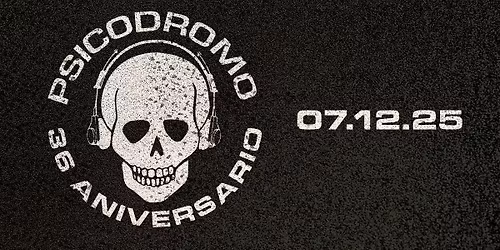 PSICODROMO XXXVI ANIVERSARIO