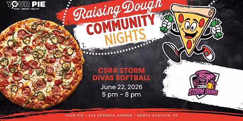 Join us for a Raising Dough Community Night supporting CSRA Storm Divas Softball Organization