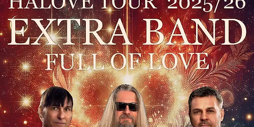 Extra Band - HALOV\u00c9 TOUR 2025\/26 - FULL OF LOVE
