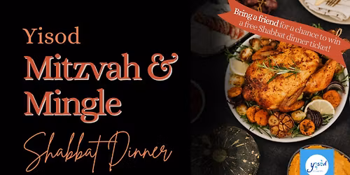 Yisod Mitzvah and Mingle Shabbat Dinner