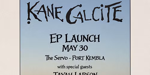 KANE CALCITE - EP LAUNCH