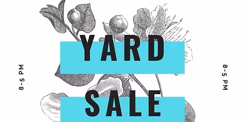 Huge Yard Sale