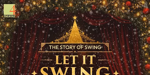 Story Of Swing: Let It Swing - The Christmas Collection in Leicester