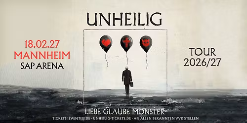 Mannheim - SAP Arena: LIEBE, GLAUBE, MONSTER TOUR 2026\/27