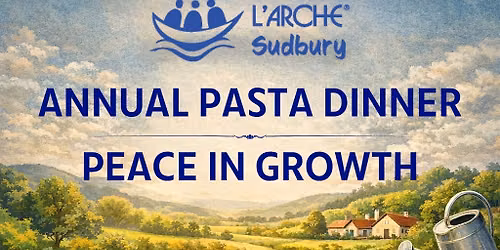 ANNUAL PASTA DINNER - PEACE IN GROWTH