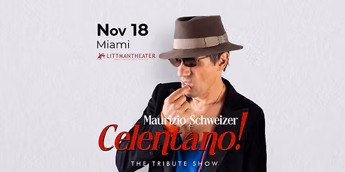 Celentano Tribute Show \u2022 Miami