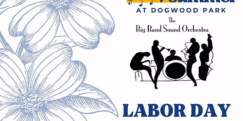 Big Band Sound Orchestra LABOR DAY CONCERT