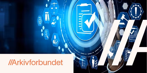 Webinar om oppf\u00f8lging av nytt arkivlovverk