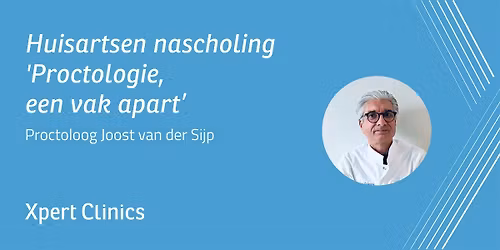 Huisartsen nascholing: Proctologie: een vak apart (Utrecht)