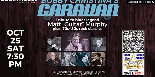 Bobby Christina\u2019s Caravan \u2013 Tribute to Matt \u201cGuitar\u201d Murphy