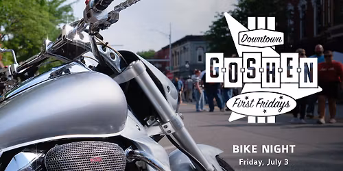 Bike Night | @ the Great Goshen Car Show | July First Fridays