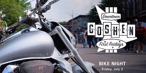 Bike Night | @ the Great Goshen Car Show | July First Fridays