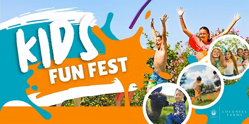 Kids Fun Fest at Colonial Farms