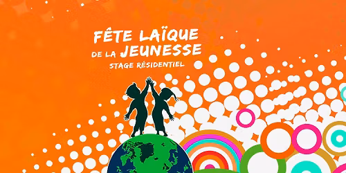 Stage r\u00e9sidentiel - pr\u00e9paration de la f\u00eate la\u00efque 2026