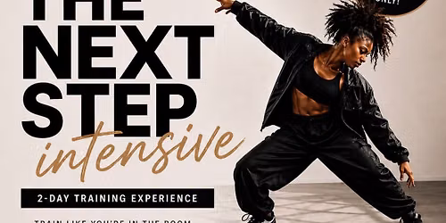 The Next Step: Industry Prep Dance Intensive