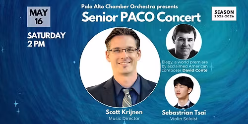 Palo Alto Chamber Orchestra - Season Finale Senior PACO Concert