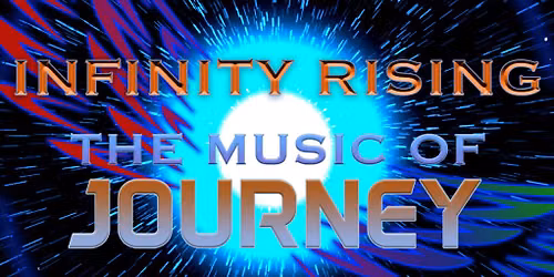 Talcott Mountain Music Festival - Infinity Rising: The Music of Journey at Simsbury Performing Arts Center