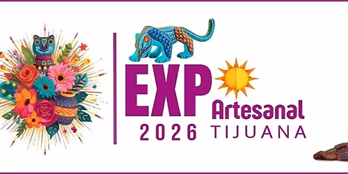 Expo Artesanal Tijuana 2026