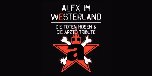 Alex im Westerland - Die Toten Hosen & Die \u00c4rzte Tribute