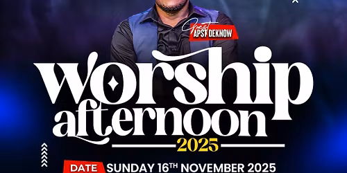 THE ENCOUNTER WORSHIP AFTERNOON 2025