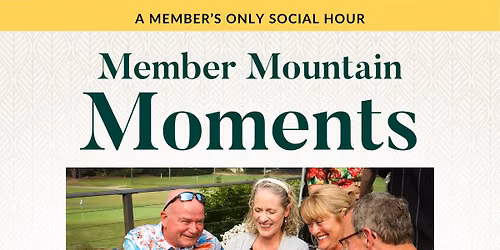 Member Mountain Moments