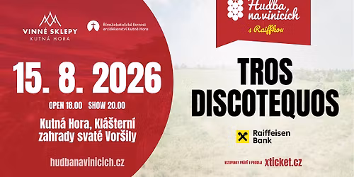 TROS DISCOTEQUOS - Vinn\u00e9 sklepy Kutn\u00e1 Hora - 15. srpna