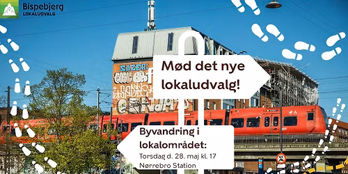 Byvandring - m\u00f8d det nye lokaludvalg!