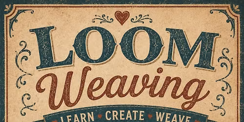 Loom weaving class.