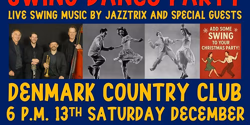 Swing Dance Party with Jazztrix and Guests at Denmark Country Club