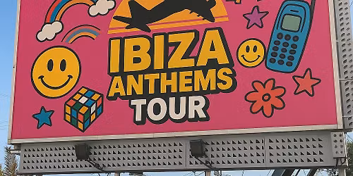 Ibiza Anthems - 90s v 00s - Cheltenham