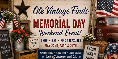 Memorial Day Weekend at Ole Vintage Finds