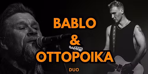 Kunkku Live: Bablo & Ottopoika