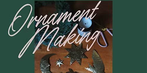 Ornament Making Workshop