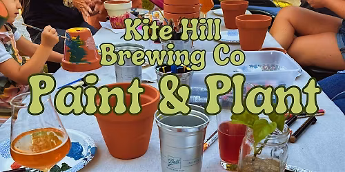 Paint & Plant @ Kite Hill Brewing
