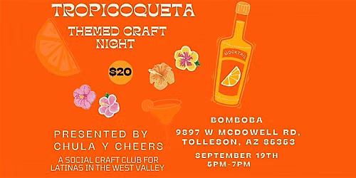 Tropicoqueta Craft Night