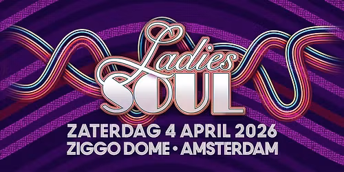 Ladies of Soul live at the Ziggo Dome 2026