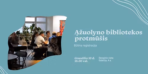 \u0104\u017euolyno bibliotekos protm\u016b\u0161is (registracija u\u017edaryta)