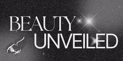Beauty Unveiled