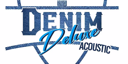 Live Music featuring Denim Deluxe Acoustic