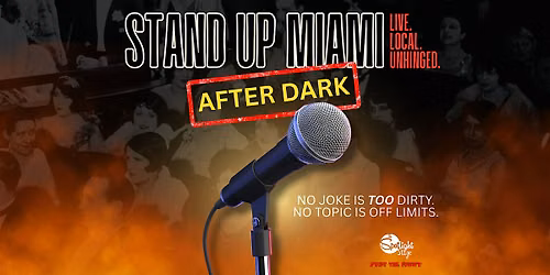 Stand Up Miami: After Dark