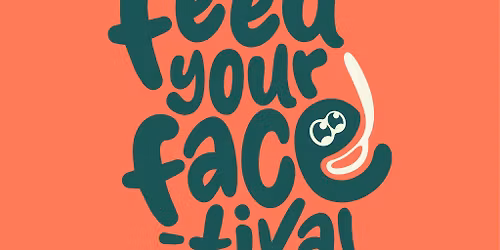 Feed You Face-tival Spalding