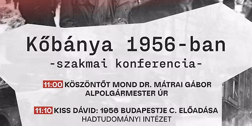 26\/10\/20: K\u0151b\u00e1nya 1956-ban - szakmai konferencia