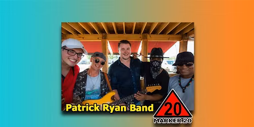 Patrick Ryan Band at Marker 20