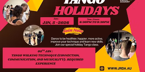 HOLIDAYS Tango Walking Technique (Connection, Communication, and Musicality) \ud83d\udd7aJRDA
