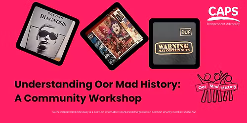 Understanding Oor Mad History: A Community Workshop