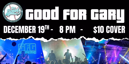 Good For Gary at The Bowl