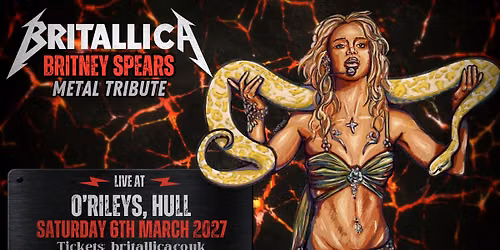 Britallica (Britney Spears Metal Tribute) + Spinors at O'Rileys Hull